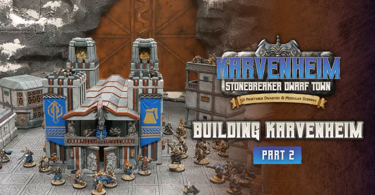 Building Karvenheim: Part 2